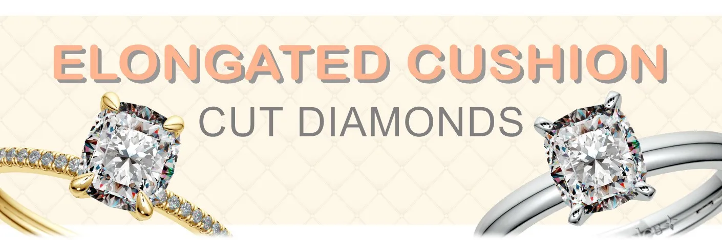 Banner Image For Elongated Cushion Cut Diamond Guide