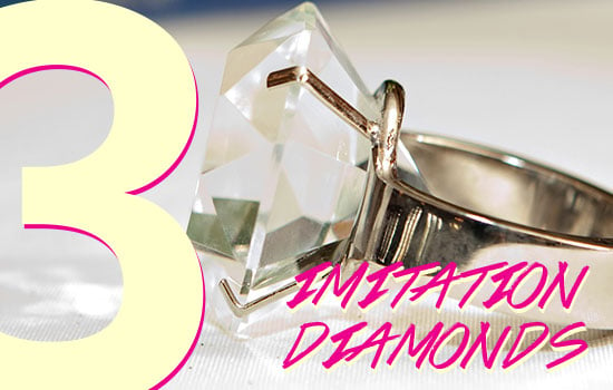 #3: Imitation Diamonds