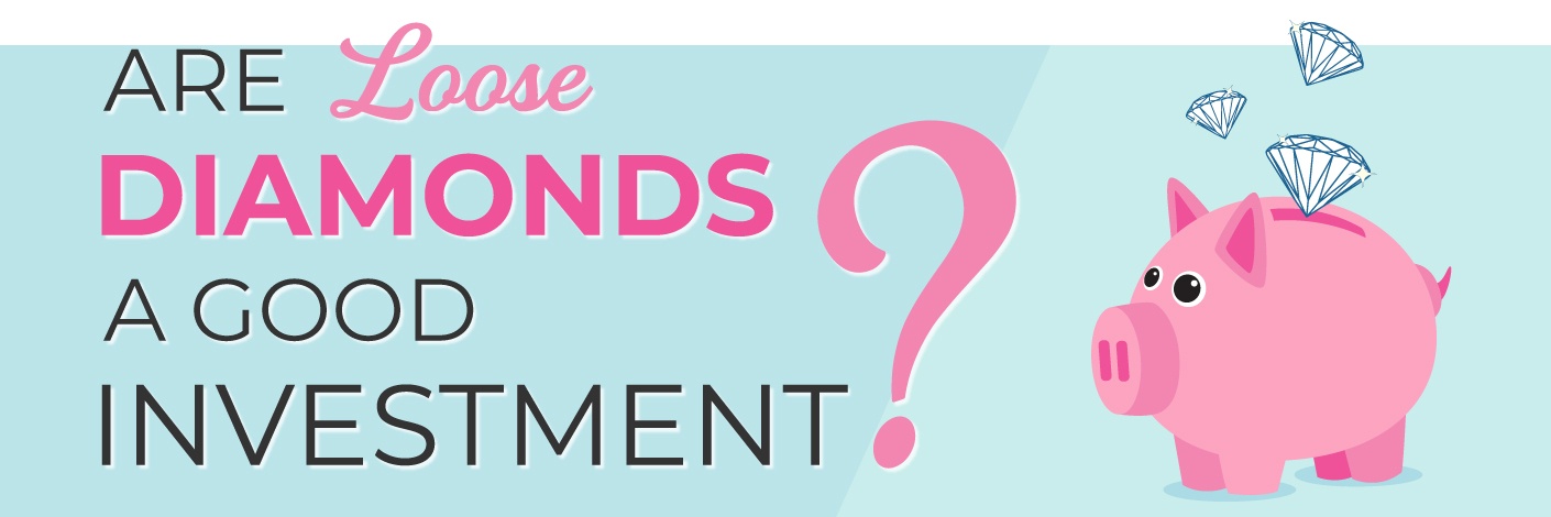 Banner Image For Loose Diamonds Investment