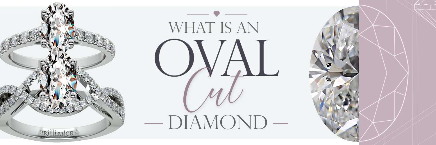 What Is An Oval Cut Diamond?
