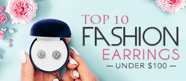 Top 10 Fashion Earrings Under $100