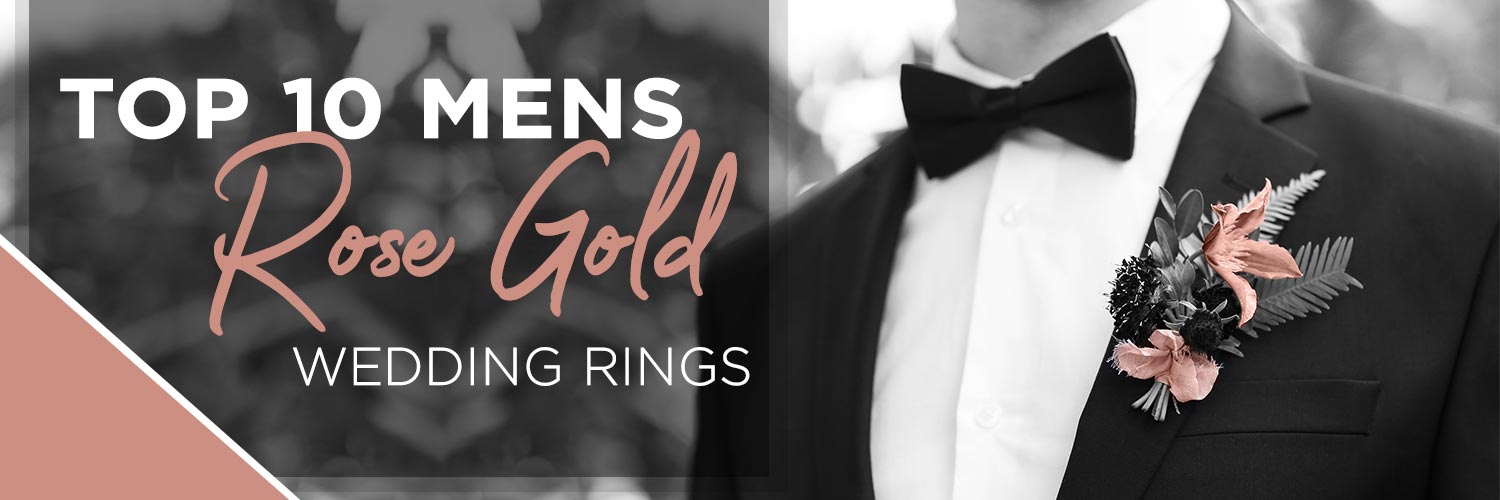 Top-Ten-Mens-Rose-Gold-Wedding-Rings.jpg